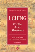 I Ching: el libro de las mutaciones