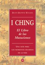 I Ching: el libro de las mutaciones