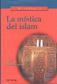 La mística del Islam: mil años de textos sufíes
