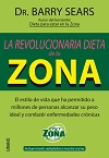 La revolucionaria dieta de la zona: el estilo de vida que ha permitido a millones de personas alcanz