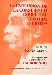 La evolución de la consciencia espiritual y otros escritos