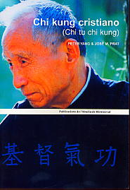 Chi kung cristiano: (chi tu chi kung)