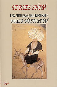 Las sutilezas del inimitable Mulá Nasrudín