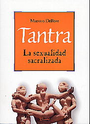 Tantra La Sexualidad Sacralizada