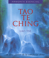 Tao te ching  : el libro clásico de la sabiduría china
