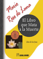 El libro que mata a la muerte : libro de los Jinas