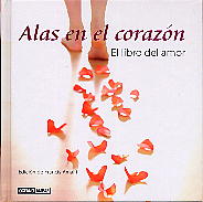 Alas en el corazón: el libro del amor