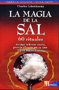 La magia de la sal  : 60 rituales