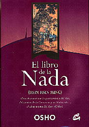 El libro de la nada: (hsin hsin ming)