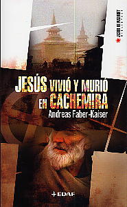 Jesús vivió y murió en Cachemira