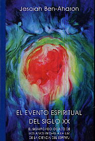 El evento espiritual del siglo XX: el significado oculto de los años 1933-45 a la luz de la ciencia