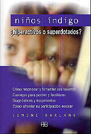 Niños índigo: ¿hiperactivos o superodotados?