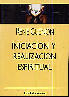 Iniciacion Y Realizacion Espiritual