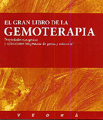 El gran libro de la gemoterapia  : propiedades energéticas y aplicaciones terapéuticas de gemas y mi