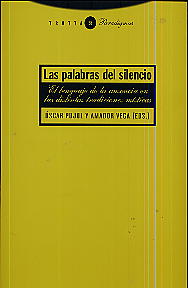 Las palabras del silencio: el lenguaje de la ausencia en las distintas tradiciones místicas