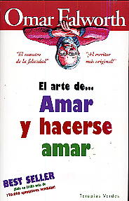 Arte De Amar Y Hacerse Amar