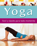 Yoga: fácil y rápido para todo momento