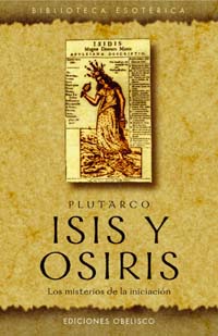 Isis y Osiris: los misterios de la iniciación