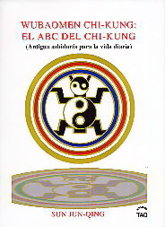 Wubaomen Chi-Kung: el ABC del Chi-Kung