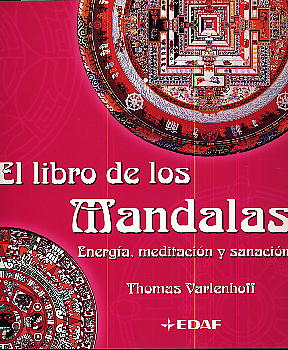El libro de los mandalas: energía, meditación y sanación