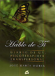 Hablo de ti: diario de un psicoterapeuta transpersonal