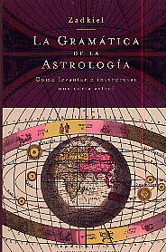 La gramática de la astrología: cómo levantar e interpretar una carta astral