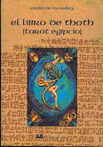 El libro de Thoth : (tarot egipcio)
