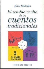 El sentido oculto de los cuentos tradicionales