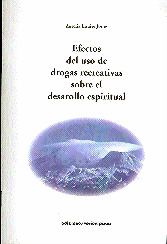 Efectos del uso de las drogas recreativas sobre el desarrollo espiritual