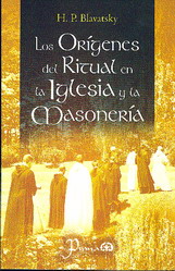 Los orígenes del ritual en la iglesia y la masonería