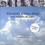 Elisabeth Kübler-Ross: una mirada de amor