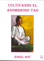 Cultivando el asombroso tao