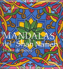 Mandalas del Shah Nameh : el arte de Persia