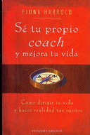 Sé tu propio coach y mejora tu vida