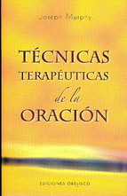 Técnicas terapéuticas de la oración