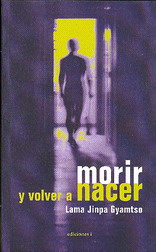 Morir y volver a nacer