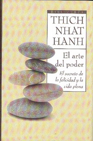 El arte del poder : el secreto de la felicidad y la vida plena