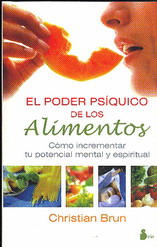 El poder psíquico de los alimentos