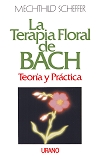 La terapia floral de Bach : teoría y práctica