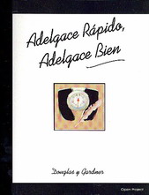 Adelgace rápido, adelgace bien