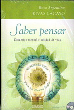 Saber pensar : dinámica mental y calidad de vida