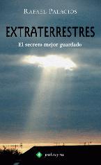 Extraterrestres : el secreto mejor guardado