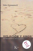 Relación y amor : la verdadera revolución Libro + dvd )
