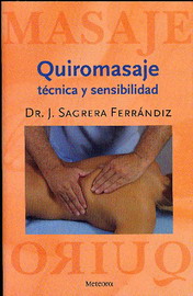 Quiromasaje : técnica y sensibilidad