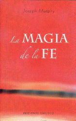 La magia de la fe