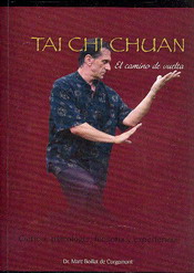 Tai chi chuan : el camino de vuelta : ciencia, psicología, filosofía y experiencia