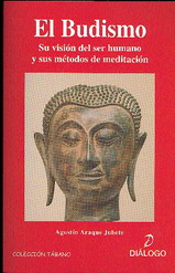 El budismo : su visión del ser humano y sus métodos de meditación