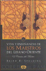 Vida y enseñanzas de los maestros del lejano Oriente IV