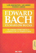 Edward Bach en Marlow Bucks