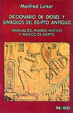 Diccionario de dioses y símbolos del Egipto antiguo